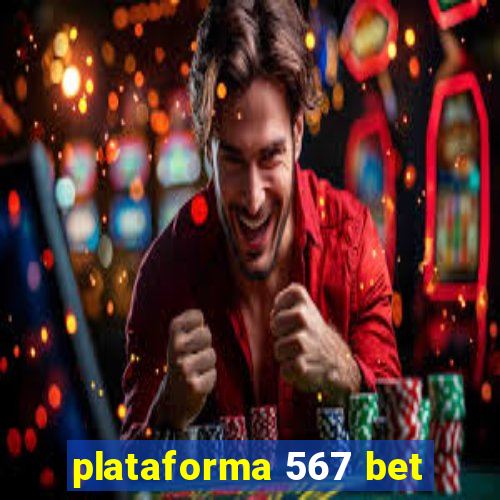 plataforma 567 bet